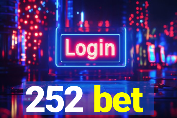 252 bet